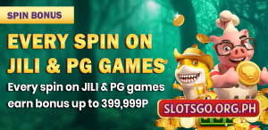 SPIN ON SLOT BONUS - SLOTSGO PROMOTION